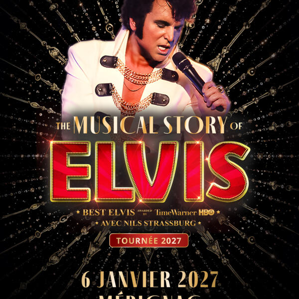 THE MUSICAL STORY OF ELVIS