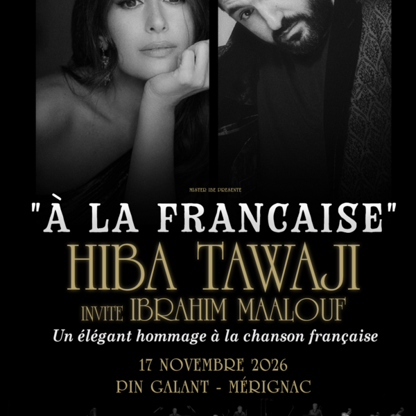 HIBA TAWAJI INVITE IBRAHIM MAALOUF