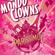 8EME FESTIVAL MONDOCLOWNS " Parissimo"